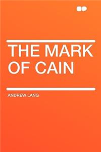The Mark of Cain