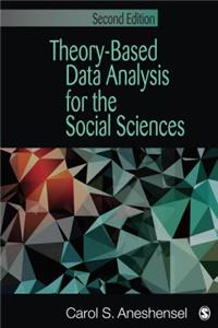 Theory-Based Data Analysis for the Social Sciences