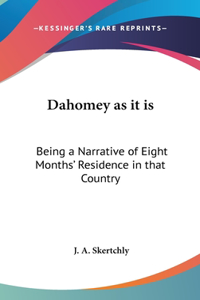 Dahomey as it is