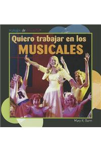 Quiero Trabajar En Los Musicales (I Want to Be in Musicals)