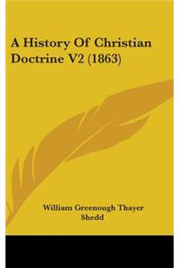 History Of Christian Doctrine V2 (1863)