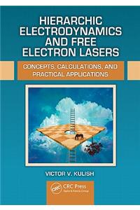Hierarchic Electrodynamics and Free Electron Lasers