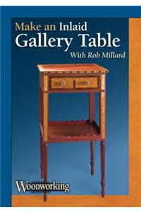 Make an Inlaid Gallery Table