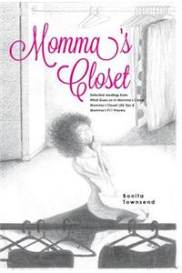 Momma's Closet - Selected Readings from What Goes on in Momma's Closet, Momma's Closet