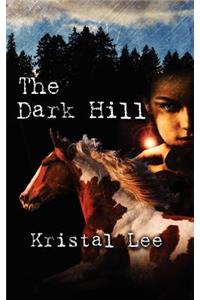 The Dark Hill