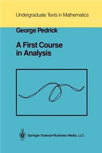 First Course in Analysis