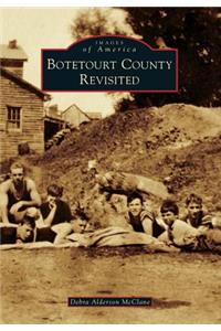 Botetourt County Revisited