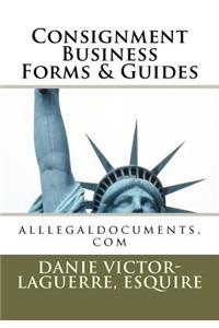 Consignment Business Forms & Guides: Alllegaldocuments.com