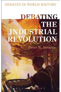 Debating the Industrial Revolution