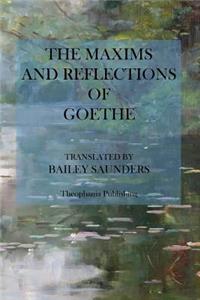 Maxims and Reflections of Goethe