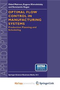 Optimal Flow Control in Manufacturing Systems