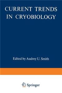Current Trends in Cryobiology