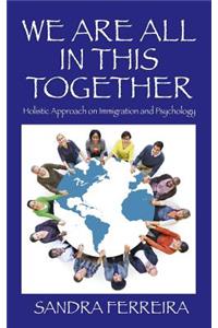 We Are All in This Together