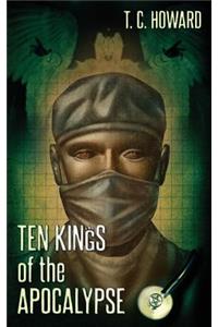 Ten Kings of the Apocalypse
