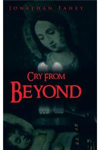 Cry From Beyond