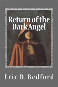 Return of the Dark Angel