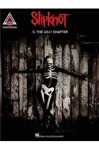 Slipknot - .5: The Gray Chapter