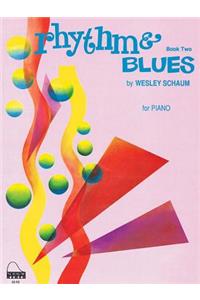 Rhythm & Blues, Bk 2