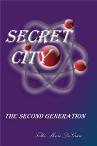 SECRET CITY The Second Generation