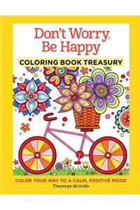 Don't Worry, Be Happy Coloring Book Treasury