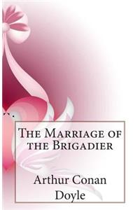 The Marriage of the Brigadier