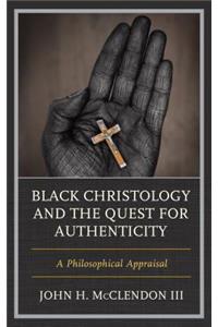 Black Christology and the Quest for Authenticity