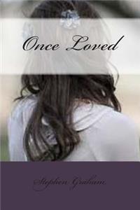 Once Loved