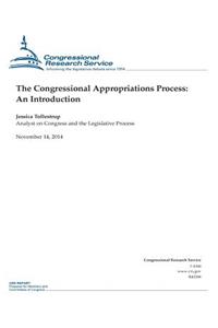 The Congressional Appropriations Process