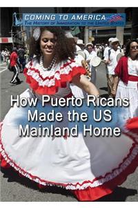How Puerto Ricans Made the U.S. Mainland Home