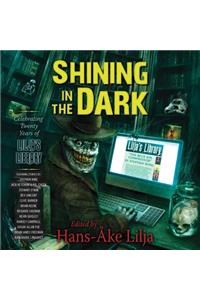 Shining in the Dark