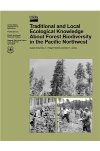 Traditional and Local Ecological Knowledge About Forest Biodiversity in the Pacific Northwest