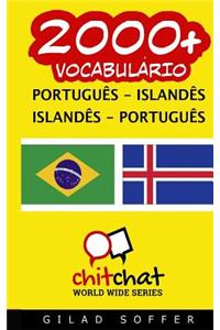 2000+ Portuguese - Icelandic Icelandic - Portuguese Vocabulary