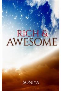 Rich & Awesome