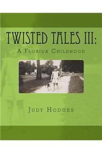 Twisted Tales III