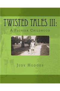 Twisted Tales III