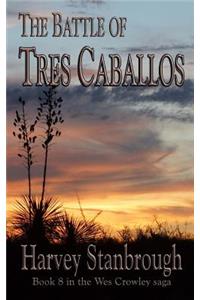 Battle of Tres Caballos