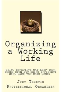 Organizing a Working Life