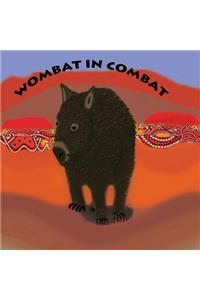 Wombat In Combat