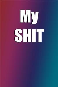 My Shit Journal