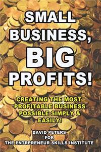 Small Business, Big Profits