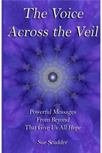 The Voice Across the Veil