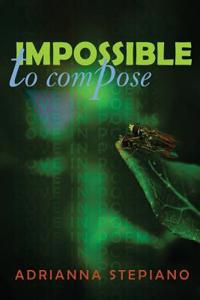 Impossible to Compose: Love in Poems