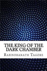 The King of the Dark Chamber