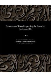 Statement of Facts Respecting the Eversden Enclosure Bills