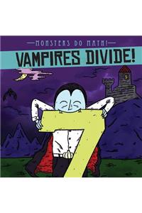 Vampires Divide!