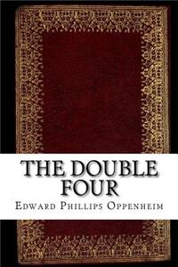 The Double Four