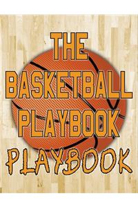 The Basketball Playbook PLAYBOOK