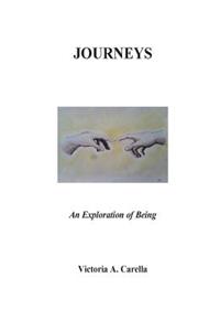 JOURNEYS An Exploration of Being