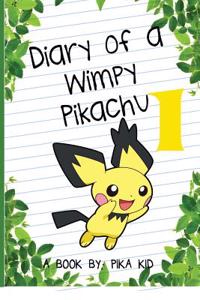 Pokemon: Diary of a Wimpy Pikachu 1: Legend of the Pokemon Shamans (Unofficial Pokemon Book) (Pokemon Diaries, Pokemon Go, Poke