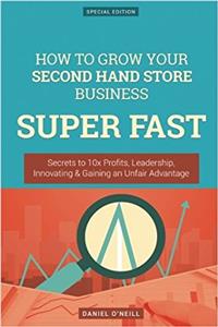 How to Grow Your Second Hand Store Business Super Fast